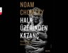 Chomsky’dan bir neoliberalizm eleştirisi: Halk üzerinden kazanç