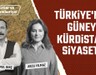 Kürtler ve Cumhuriyet Tartışmaları: Lozan’dan Referandum’a Türkiye’nin Güney Kürdistan Siyaseti