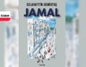 Jamal isyandır, düzene başkaldırıdır. Cemal çağımızın İnce Memed’idir
