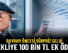Bayram Öncesi Emekliye 100 Bin TL Ek Ödeme Onaylandı